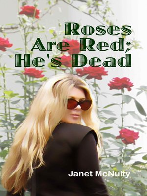 cover image of Roses Are Red; He's Dead